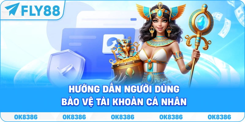 Hướng dẫn người dùng thực hiện quyền kiểm soát dữ liệu tại FLY88
